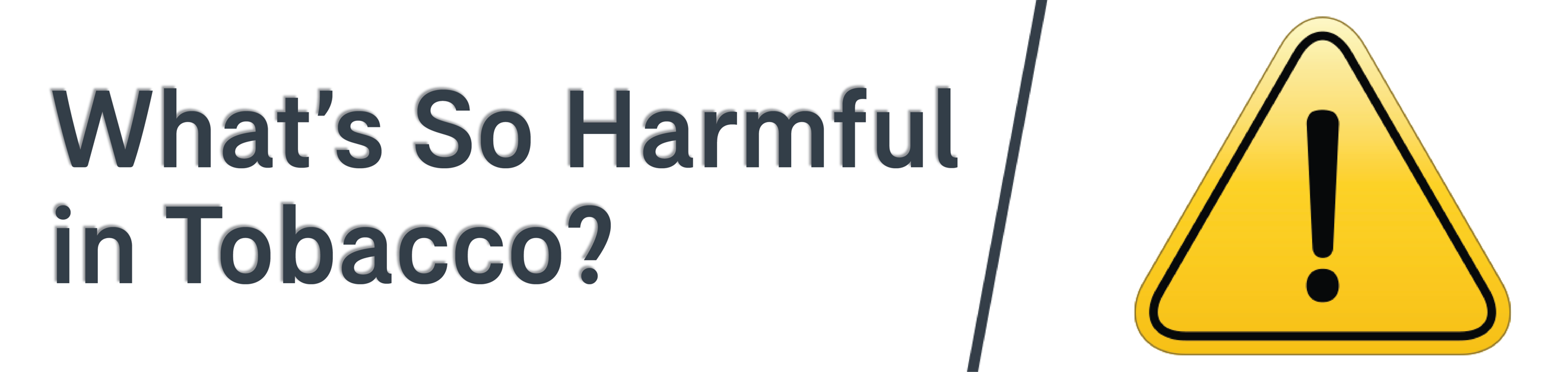 whats so harmful in tobbaco?